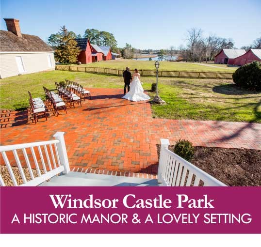 Windsor Castle Park - A Historic Manner & a Lovely Wedding Venue in Smithfield, Virginia